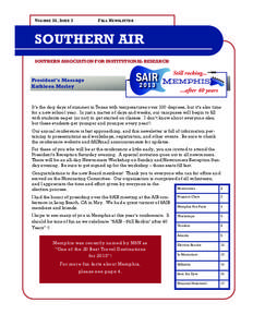 VOLUME 36, ISSUE 3  FALL NEWSLETTER SOUTHERN AIR SOUTHERN ASSOCIATION FOR INSTITUTIONAL RESEARCH