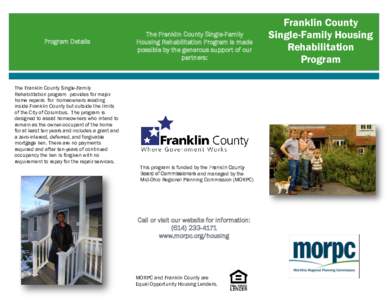 Program Details  The Franklin County Single-Family Housing Rehabilitation Program is made possible by the generous support of our partners: