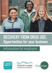 RECOVERY FROM DRUG USE:  Opportunities for your business Information for employers