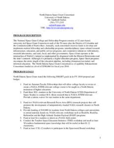 North Dakota Space Grant Consortium University of North Dakota Dr. Santhosh Seelan[removed]removed] URL: http://www.nd.spacegrant.org