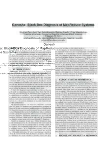 Ganesha: Black-Box Diagnosis of MapReduce Systems Xinghao Pan, Jiaqi Tan, Soila Kavulya, Rajeev Gandhi, Priya Narasimhan Electrical & Computer Engineering Department, Carnegie Mellon University Pittsburgh, PAxing
