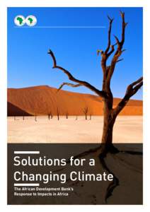 Solutions for a Changing Climate The African Development Bank’s Response to Impacts in Africa  Contents