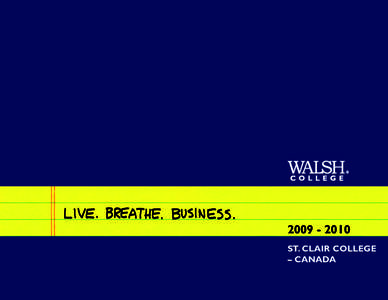 Education / Bachelor in Information Management / Walsh College of Accountancy and Business / Bachelor of Business Administration / Management accounting