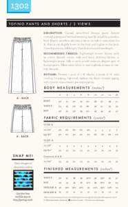 1302 TO F I N O PA N T S A N D S H O R T S / 2 V I E WS Casual, semi-fitted lounge pants feature contrast piping and vertical seaming, faux-fly detail for a modern look. Elastic waistline also has a fabric tie belt to cu