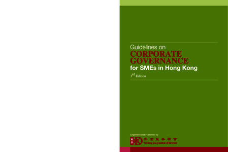 ABOUT THE PUBLISHER The Hong Kong Institute of Directors (“HKIoD”) is Hong Kong’s premier body representing directors to foster the long-term success of companies through advocacy and standards-setting in corporat