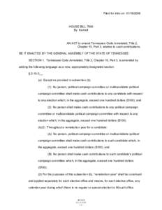 Filed for intro on[removed]HOUSE BILL 7009 By Kernell  AN ACT to amend Tennessee Code Annotated, Title 2,