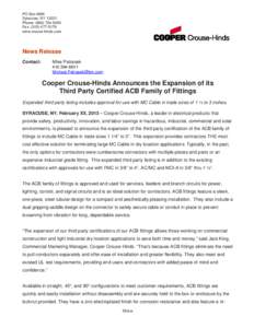 Cooper Crouse-Hinds Announces the Expansion of its Third Party Certified ACB Family of Fittings
[removed]Cooper Crouse-Hinds Announces the Expansion of its Third Party Certified ACB Family of Fittings