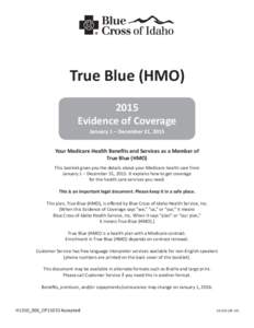 Blue Cross of Idaho True Blue (HMO[removed]Annual Notice of Change & Evidence of Coverage