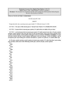 Document: Emergency Rule, Register Page Number: 25 IR 1913 Source: March 1, 2002, Indiana Register, Volume 25, Number 6 Disclaimer: This document was created from the files used to produce the official (printed) Indiana 