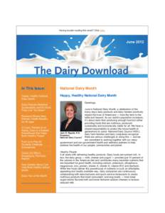 Having trouble reading this email? Click here.  In This Issue: National Dairy Month