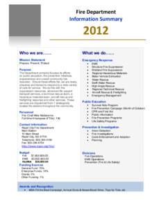 Fire Department Information Summary 2012 Who we are……
