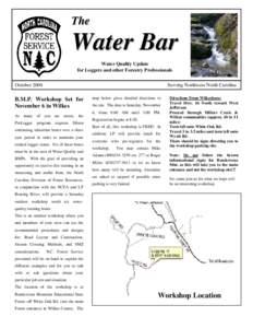 The  Water Bar Water Quality Update for Loggers and other Forestry Professionals October 2004