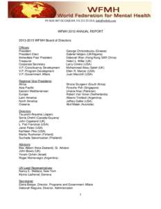WFMH Annual Report[removed]PO BOX 807 OCCOQUAN, VA[removed]USA; [removed] WFMH 2013 ANNUAL REPORT[removed]WFMH Board of Directors