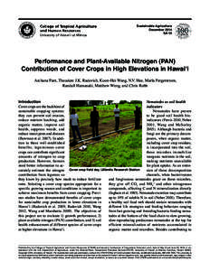 Sustainable Agriculture December 2014 SA-15 Performance and Plant-Available Nitrogen (PAN) Contribution of Cover Crops in High Elevations in Hawai‘i