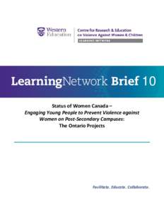 10 Status of Women Canada – Engaging Young People to Prevent Violence against Women on Post-Secondary Campuses: The Ontario Projects