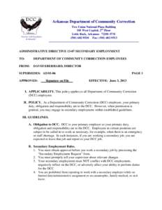 Arkansas Department of Community Correction Two Union National Plaza Building 105 West Capitol, 2nd Floor Little Rock, Arkansas[removed][removed]Fax: ([removed]