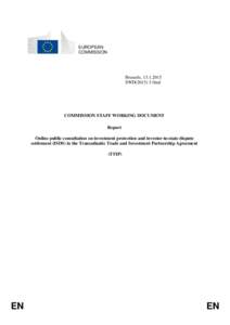 Report on the on line public consultation on investment protection and investr-to-state dispute settlement (ISDS) in the Transatlantic Trade and Investment Partnership Agreement (TTIP)