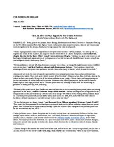 FOR IMMEDIATE RELEASE: June 10, 2014 Contact: Sandy Bahr, Sierra Club, [removed], [removed] Bret Fanshaw, Environment Arizona, [removed], [removed]  Clean Air Advocates Urge Su