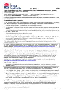 TAX INVOICE  LIC004 APPLICATION FOR EGG FOOD SAFETY SCHEME BUSINESS LICENCE FOR PREMISES TO PRODUCE/ PROCESS/ GRADE/ STORE EGGS & EGG RELATED PRODUCTS