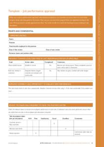 When you conduct performance appraisals with individual employees, it is imperative to have a form to record their progress along with their goals for the future. That way you can track their progress from one appraisal 