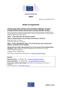 EUROPEAN COMMISSION  MEMO Brussels, 22 September[removed]Media arrangements