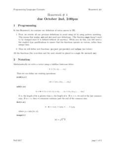 Programming Languages Concepts  Homework #4 Homework # 4 due October 2nd, 2:00pm