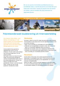 Potentieonderzoek koudelevering uit rivierwaterleiding Duco Driessen, Esther Dieker, Joost Werkwijze  Nelissen, Kris Spierings en Trude