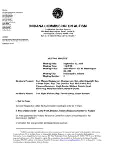 Members Sen. Marvin Riegsecker, Chairperson Sen. Ryan Mishler Sen. Allie Craycraft Sen. Connie Sipes Rep. Cleo Duncan