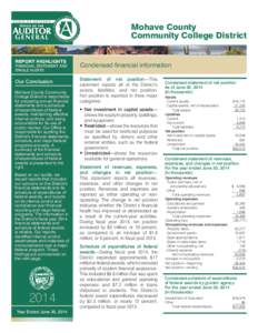 Mohave County Community College District REPORT HIGHLIGHTS FINANCIAL STATEMENT AND SINGLE AUDITS