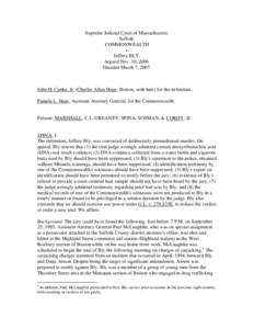 Supreme Judicial Court of Massachusetts, Suffolk. COMMONWEALTH v. Jeffrey BLY. Argued Nov. 10, 2006.