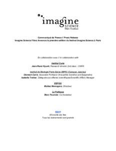       Communiqué de Presse // Press Release  Imagine Science Films Annonce la première edition du festival Imagine Science à Paris   