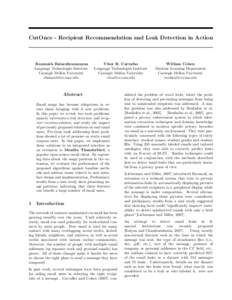 CutOnce - Recipient Recommendation and Leak Detection in Action  Ramnath Balasubramanyan Language Technologies Institute Carnegie Mellon University [removed]