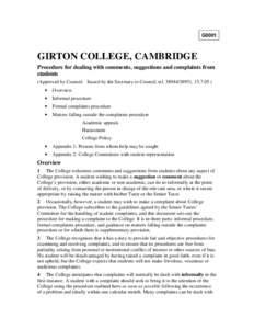 G0001  GIRTON COLLEGE, CAMBRIDGE Procedure for dealing with comments, suggestions and complaints from students (Approved by Council. Issued by the Secretary to Council, tel[removed], [removed].)