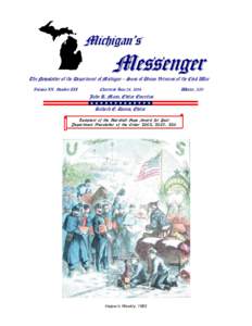 Michigan’s  Messenger The Newsletter of the Department of Michigan – Sons of Union Veterans of the Civil War Volume XX, Number III