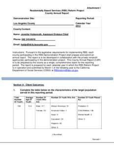 Attachment I Residentially Based Services (RBS) Reform Project County Annual Report Demonstration Site:  Reporting Period: