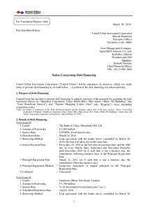 For Translation Purposes Only March 28, 2014 For Immediate Release United Urban Investment Corporation Hitoshi Murakami Executive Officer