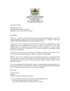 Government of Antigua and Barbuda  Ministry of Tourism & Civil Aviation  Queen Elizabeth Highway  St. John’s, Antigua  Tel#: 1­268­462­­­9522/3  Fax#: 1­268­462­2836/1­268­