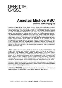 Anastas Michos ASC Director of Photography ANASTAS MICHOS