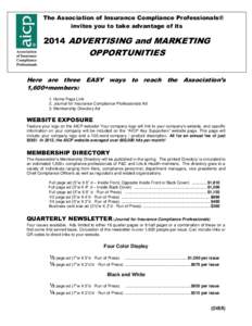 The Association of Insurance Compliance Professionals® invites you to take advantage of its 2014 ADVERTISING and MARKETING  OPPORTUNITIES