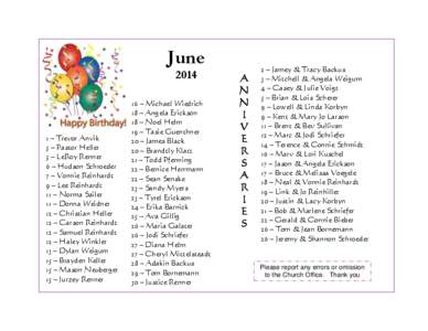 June 2014 Birthdays 1 – Trevor Anvik 5 – Pastor Heller