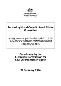 ACLEI submission to Senat Legal and Constitutional Affairs Committee on TIA Act revision—February 2014