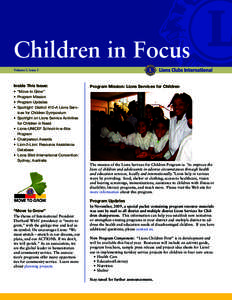 Children in Focus Volume I: Issue 1 Inside This Issue: • •