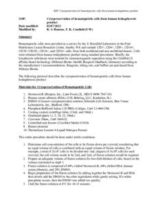 SOP: Cryopreservation of hematopoietic cells from human leukapheresis product  SOP: Date modified: Modified by: