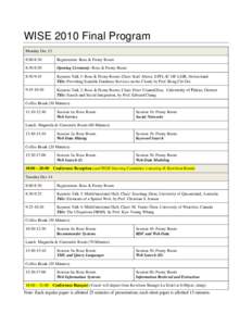 WISE 2010 Final Program Monday Dec 13 8:00-8:30 Registration: Rose & Peony Room