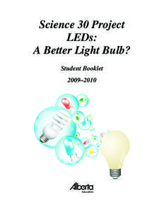 Light-emitting diodes / Electromagnetism / Semiconductor devices / Signage / Incandescent light bulb / Flashlight / LED circuit / Light bulb / Flash / Light / Lighting / Light sources