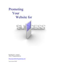 Promoting Your Website for By Dwayne L. Goerges ADAC Programming.com