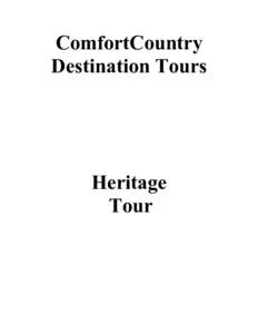 ComfortCountry Destination Tours Heritage Tour