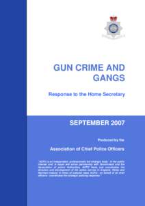 GUN CRIME AND GANGS Response to the Home Secretary