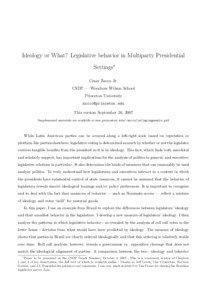 Ideology or What? Legislative behavior in Multiparty Presidential Settings∗ Cesar Zucco Jr.