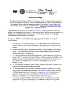 Accountability The Department of Veterans Affairs (VA) has one of the most important missions in Federal government: caring for Veterans and their families, and the Department has strong institutional values to guide emp